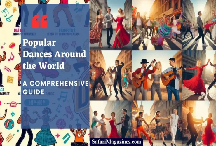 Popular Dances Around the World: A Comprehensive Guide