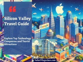 Silicon Valley Travel Guide: Explore Top Technology Companies and Tourist Attractions