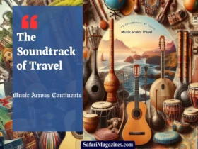 The Soundtrack of Travel: Music Across Continents