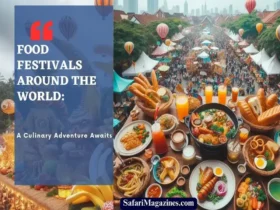 Food Festivals Around the World: A Culinary Adventure Awaits