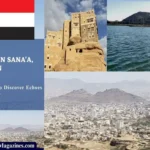 Tour in Sana'a, Yemen: A Guide to Discover Echoes of History