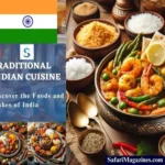 Traditional Indian Cuisine: Discover the Foods and Dishes of India