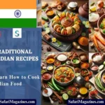 Traditional Indian Recipes: Learn How to Cook Indian Food