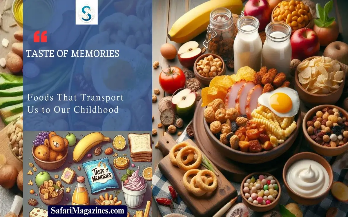 Taste of Memories: Foods Transport Us to Childhood