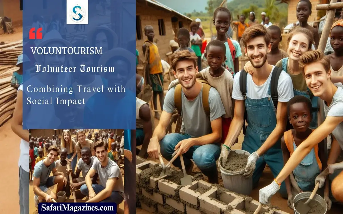 Voluntourism: Combining Travel with Social Impact